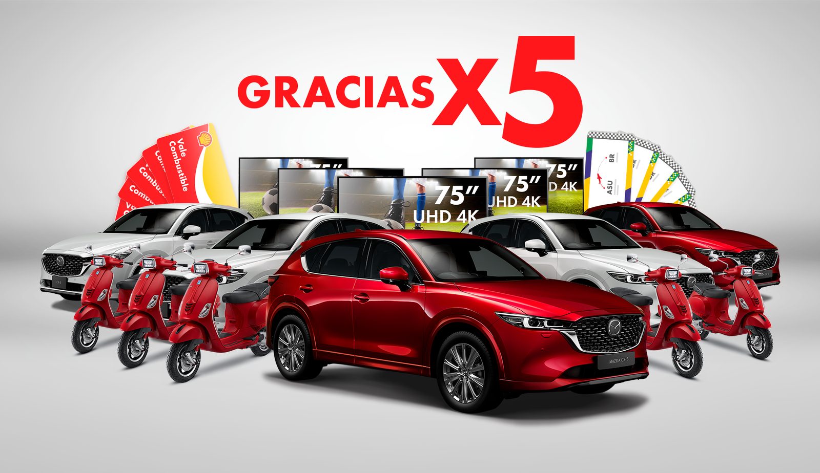 Gracias x5: Mazda CX-5, Vespas, televisores de 75 pulgadas, vales de combustible y viajes.